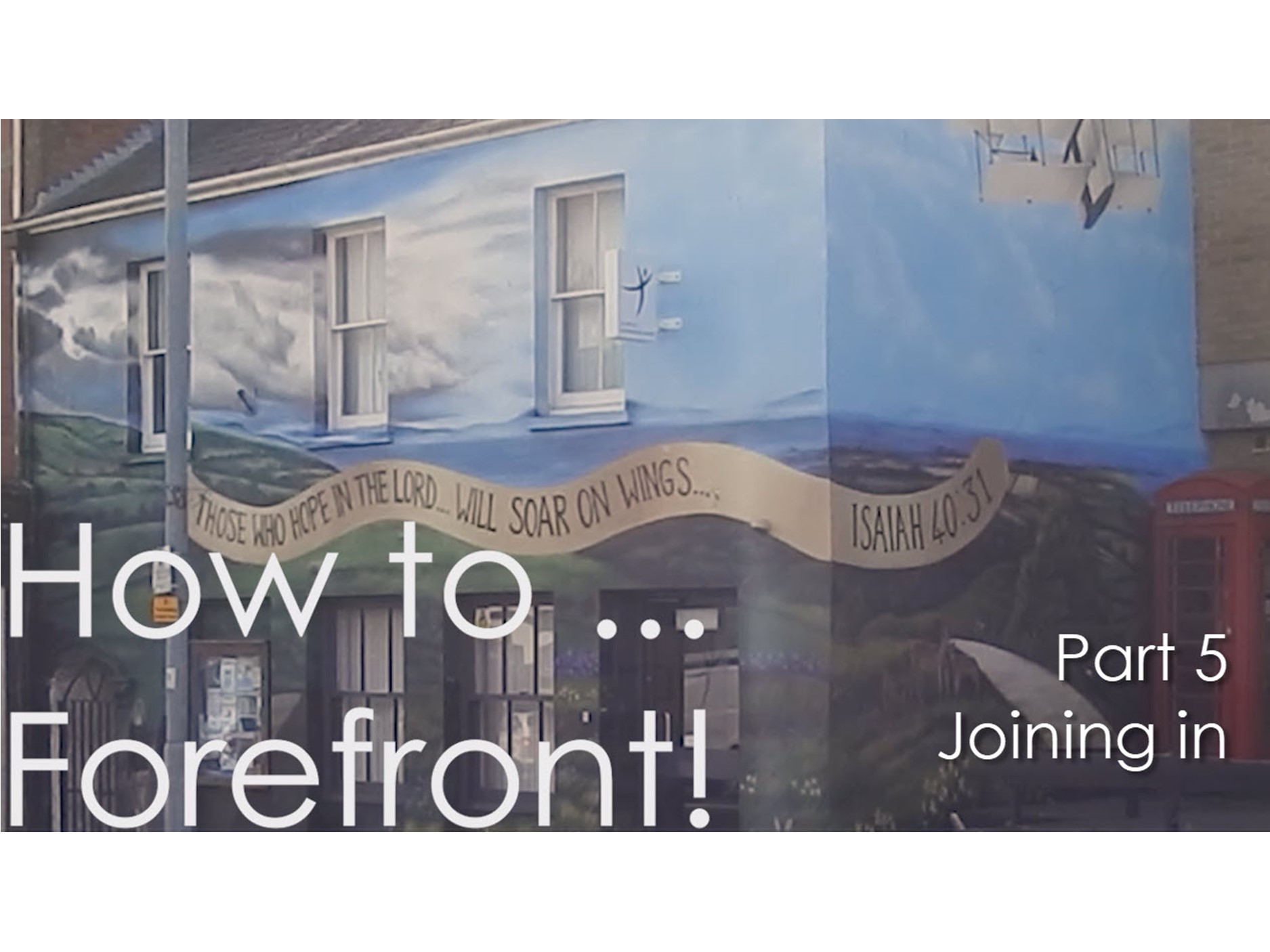 How to Forefront – Joining In