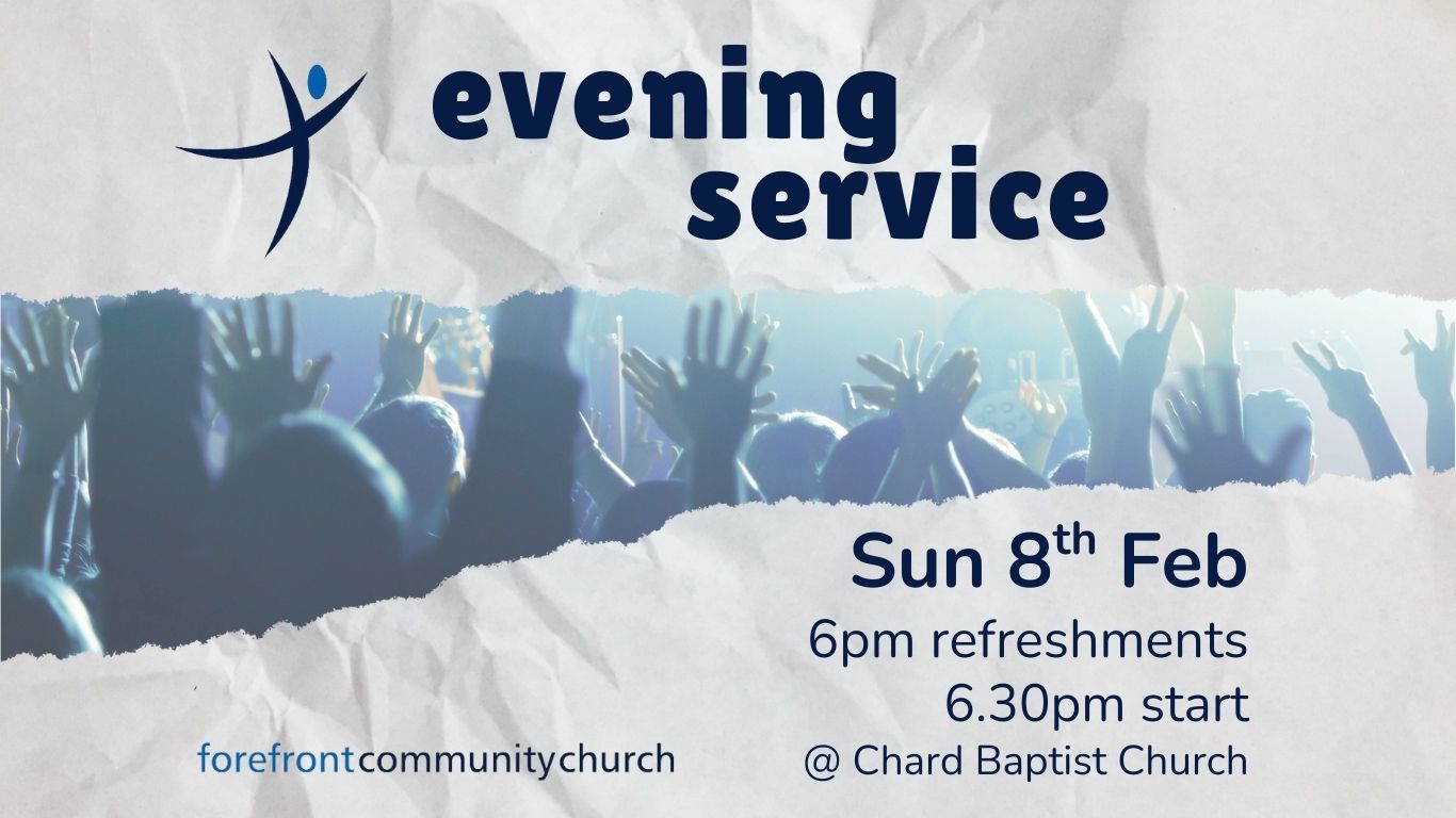 Evening service – 8th Feb